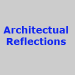architectual reflections